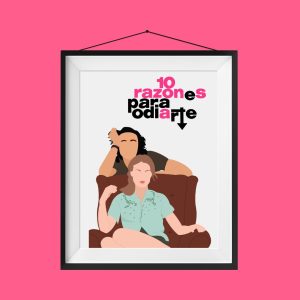 Lámina 10 Razones para odiarte
