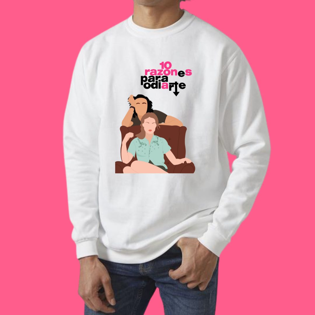 Sudadera 10 Razones para odiarte (2)